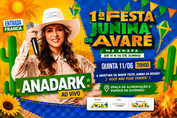 Anadark abre a programação da 1ª Festa Junina de Avaré! 🎤✨